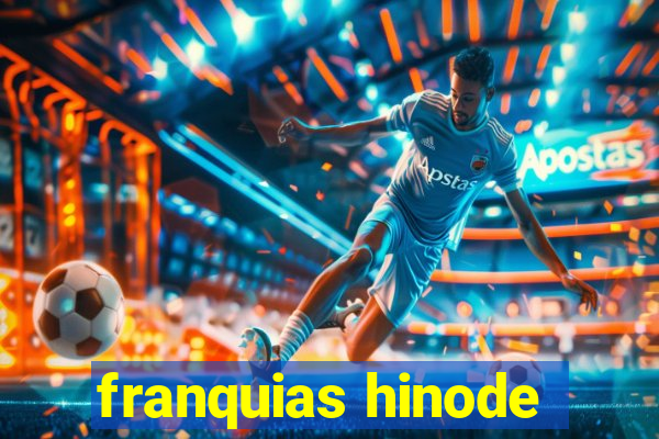 franquias hinode